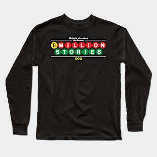 8 Million Stories Remix Long Sleeve T-Shirt